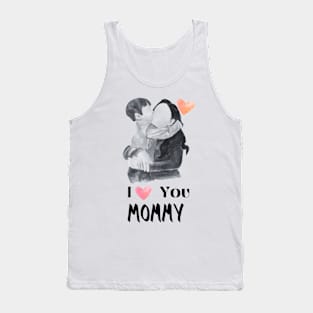 I Love you mommy, mothers day, heart Tank Top